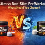 Stim vs Non-Stim Pre Workout Comparison: What Should You Choose? Stim vs Non-Stim Pre Workout Comparison