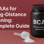 BCAAs for Long-Distance Running: Complete Guide BCAA during intermittent fasting