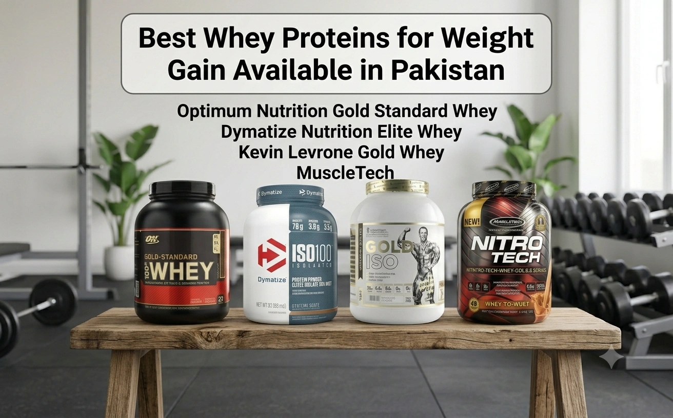 Best Whey Proteins for Weight Gain
