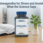 Ashwagandha for Stress and Anxiety