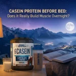 Casein Protein Before Bed: Does It Really Build Muscle Overnight? Casein Protein Before Bed