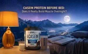 Casein Protein Before Bed